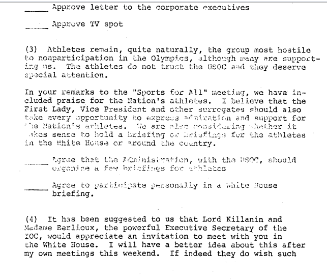 "Athletes remain, quite naturally, the group most hostile to nonparticipation in the Olympics, though they are supporting us. The athletes do not trust the USOC and they deserve special attention."