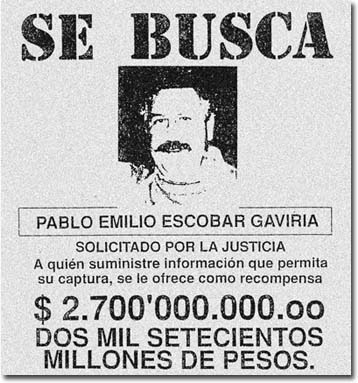 Wanted Poster: Pablo Escobar Gaviria, ca. 1993