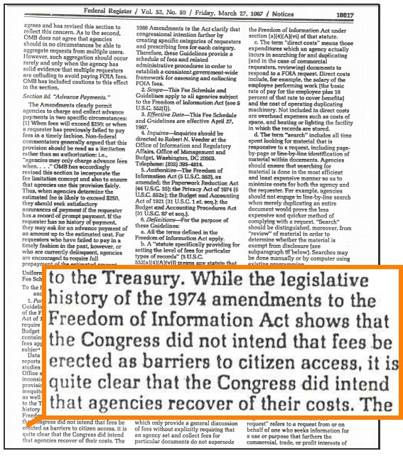 "...Congress did not intend the fees be erected as barriers to citizens access, it is quite clear that the Congress did intend that agencies recover [???] of their costs."