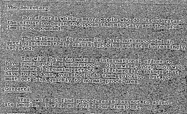 "You will have to make an international effort to have your problems understood. Otherwise, you, too, will come under increasing attack. If there are things that have to be done, you should do them quickly. But you must get back quickly to normal procedures."